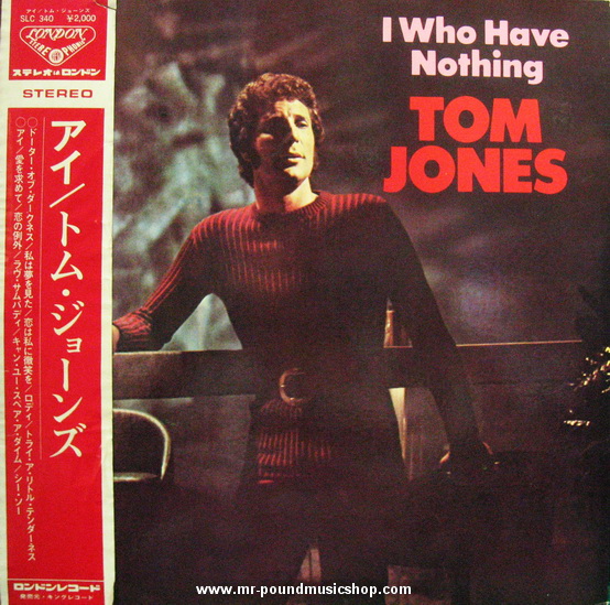 Tom Jones - I (Who Have Nothing)