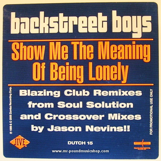 Backstreet Boys - Show Me The Meaning Of Being Lonely