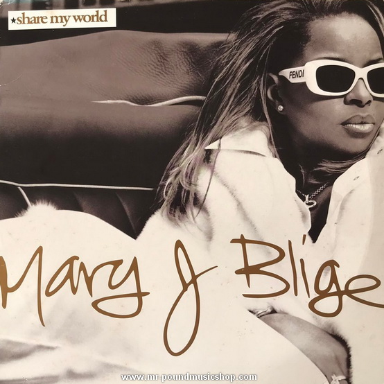 Mary J. Blige - Share My World