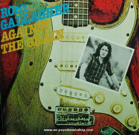 Rory Gallagher - Against The Grain