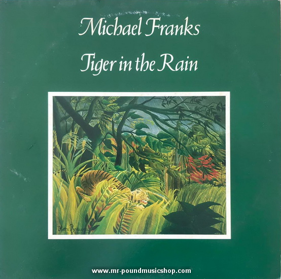 Michael Franks - Tiger in The Rain