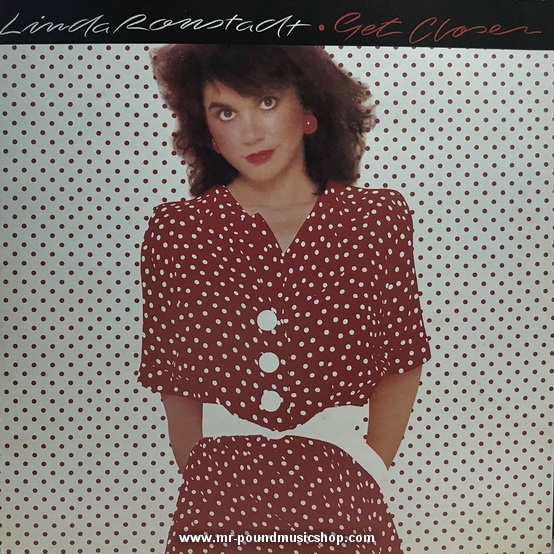 Linda Ronstadt - Get Closer