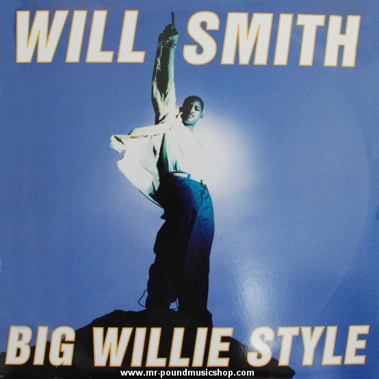 Will Smith - Big Willie Style