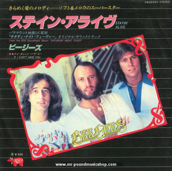 Bee Gees - Stayin' Alive / If I Can't Have You