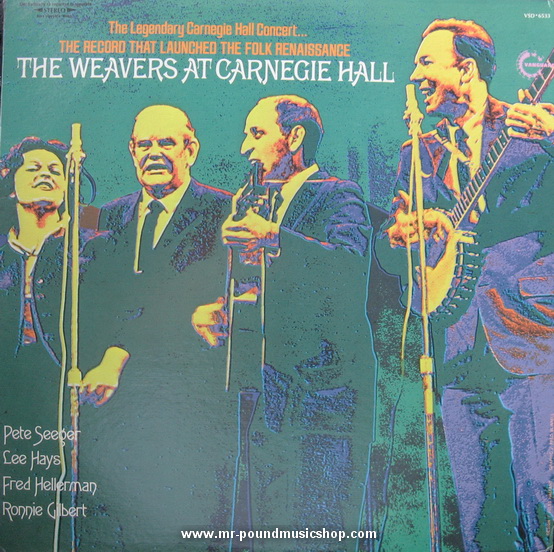 The Weavers - At Carnegie Hall