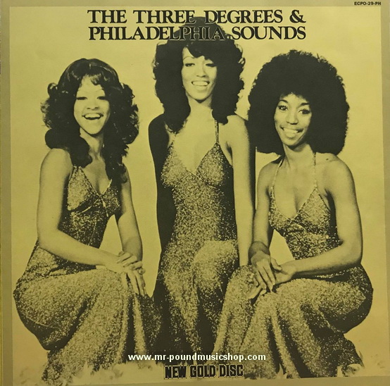 The Three Degrees & The Philadelphia Sounds - The Three Degrees & The Philadelphia Sounds