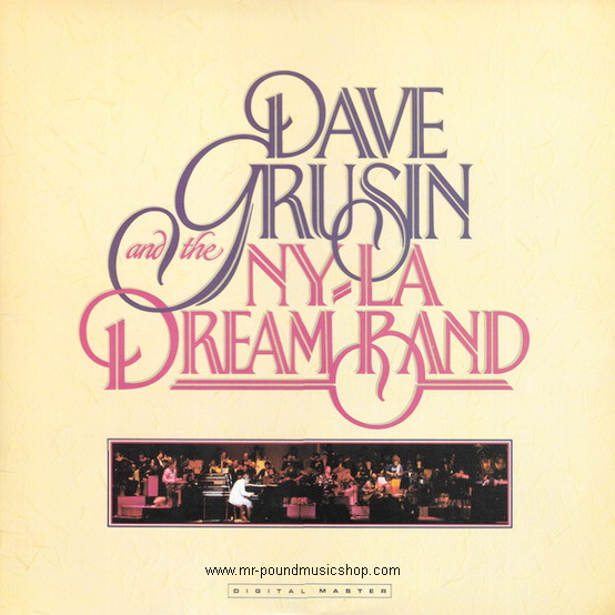 Dave Grusin And The N.Y. / L.A. Dream Band - Dave Grusin And The N.Y. / L.A. Dream Band
