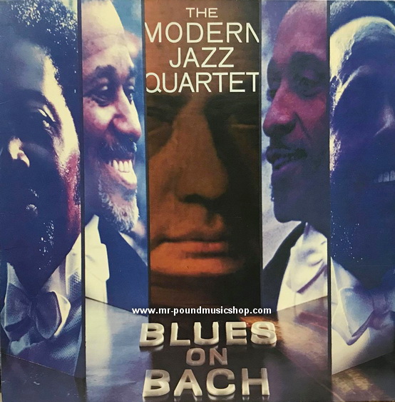 The Modern Jazz Quaetet - Blues On Bach