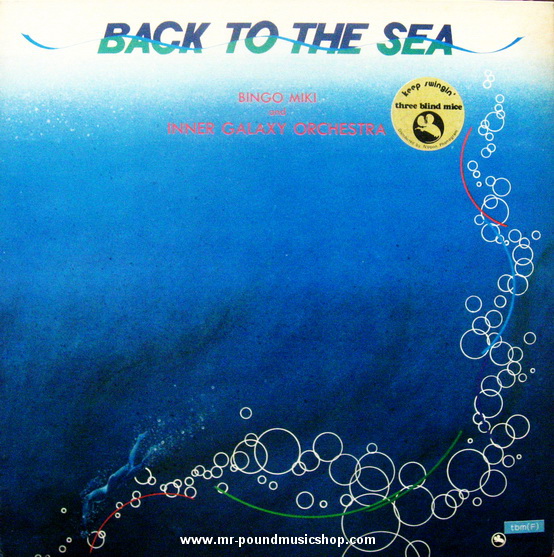 Bingo Miki & Inner Galaxy Orchestra - Back To The Sea