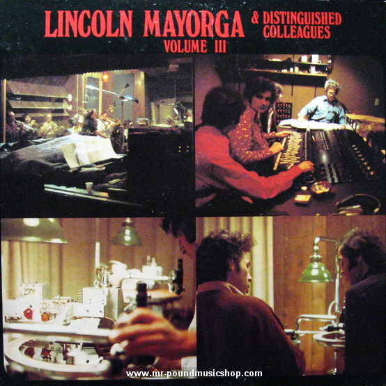 Lincoln Mayorga & Distinguished Colleagues - Volume III