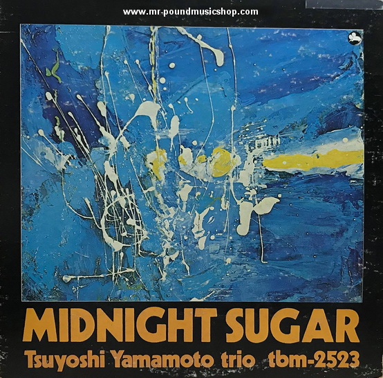 Tsuyoshi Yamamoto Trio - Midnight Sugar