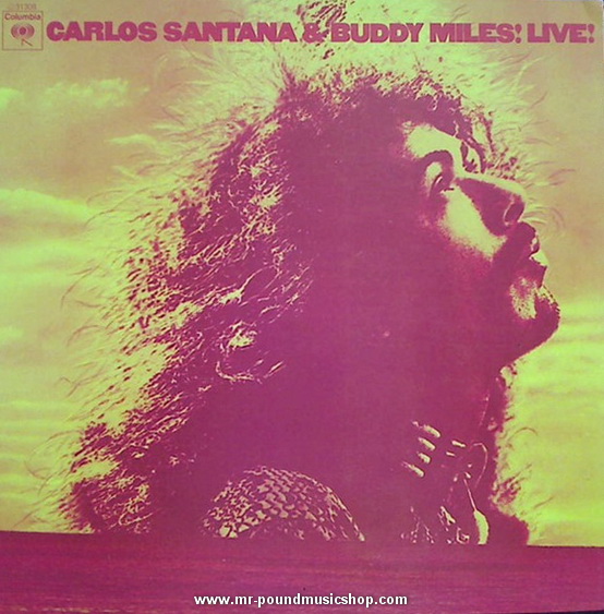 Carlos Santana & Buddy Miles - Carlos Santana & Buddy Miles! Live!