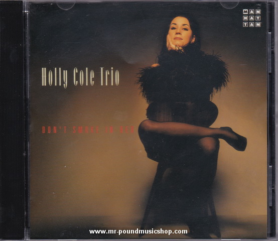 Holly Cole Trio - Don't Smoke In Bed