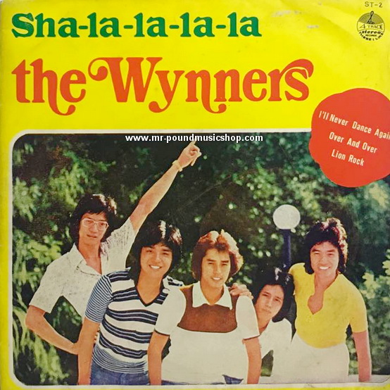 The Wynners - Sha La La La La