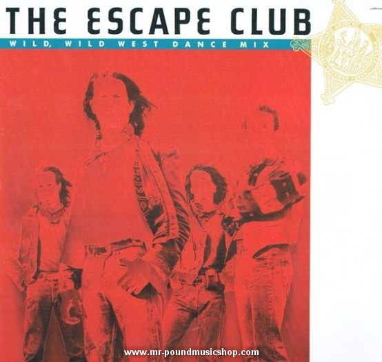 The Escape Club - Wild Wild West (Dance Mix)