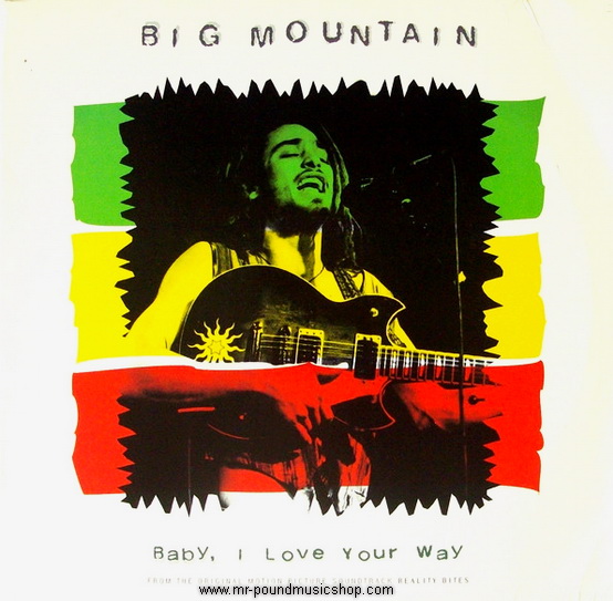 Big Mountain - Baby, I Love Your Way (Ost. Reality Bites)