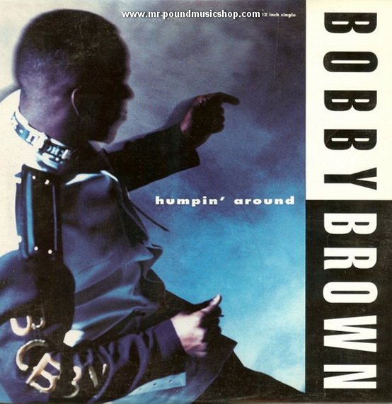 Bobby Brown - Humpin' Around