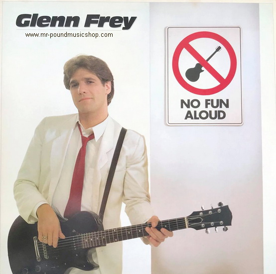 Glenn Frey - No Fun Aloud