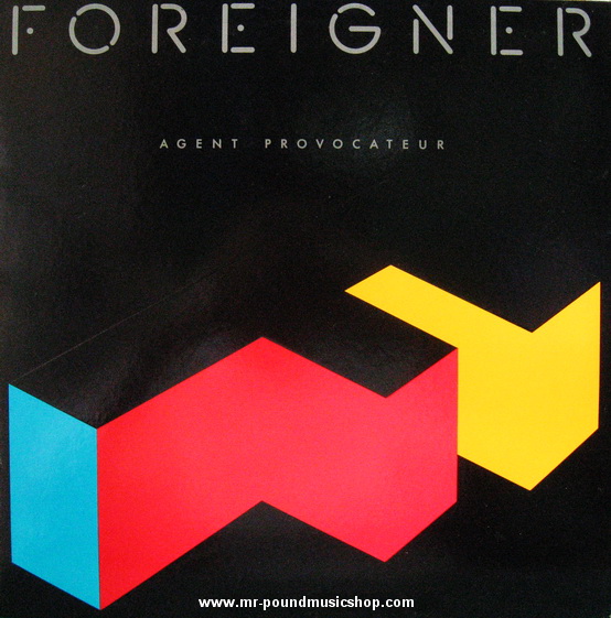 Foreigner - Agent Provocateur