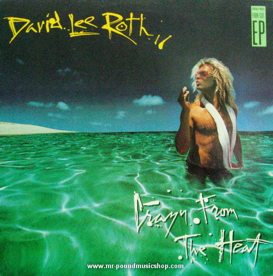David Lee Roth - Crazy From The Heat