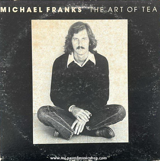 Michael Franks - The Art Of Tea