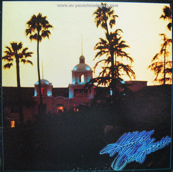 Eagles - Hotel California
