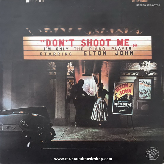 Elton John - Don't Shoot Me I'm Only The Piano Player
