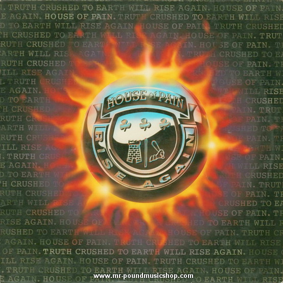 House Of Pain - Truth Crushed to Earth Shall Rise Again