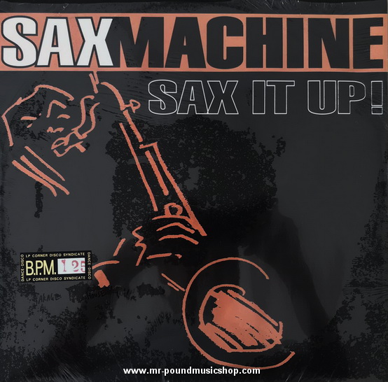 Saxmachine - Sax It Up!