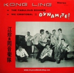 Kong Ling + The Fabulous Echoes & Vic Cristobal - Dynamite!