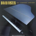 David Foster - The Symphony Sessions