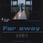 Shinji Tanimura - Far Away / Tomorrow Part 2