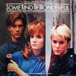 Various Artists - Some Kind of Wonderful (Music From The Motion Picture Soundtrack)