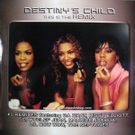 Destiny's Child - This is The Remix