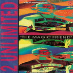 2 Unlimited - The Magic Friend