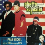 Pras Michel Feat. ODB & Mya - Ghetto Supastar (That is What You Are) OST. Bulworth
