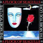 A Flock of Seagulls - The More You Live, The More You Love