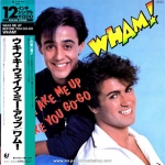 Wham! - Wake Me Up Before You Go-Go
