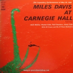 Miles Davis - Miles Davis At Carnegie Hall