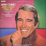Perry Como - And I Love You So