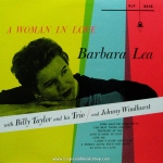 Barbara Lea with Billy Taylor and Johnny Windhurst - A Woman in Love