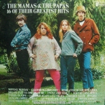 The Mamas & The Papas - 16 of Their Greatest Hits