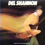 Del Shannon - Drop Down And Get Me