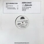 Patrick Cowley Featuring Sylvester - Do Ya Wanna Funk