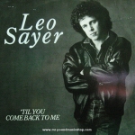 Leo Sayer - Til You Come Back To Me
