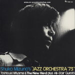 Shouko Mizuno, Toshiyuki Miyama & The New Herd Plus All-Star Guests - Shouko Mizuno's "Jazz Orchestra '73"