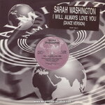 Sarah Washington - I Will Alway Love You (Dance Version)