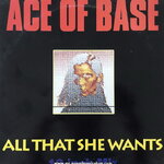 Ace of Base - All That She Wants