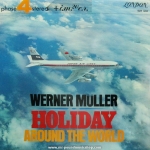 Werner Muller and His Orchestra - Holiday Around The World
