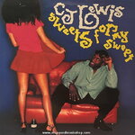 C.J. Lewis - Sweets For My Sweet